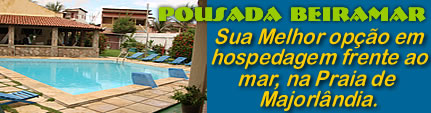 Pousada Beira Mar - Majorl&acirc;ndia